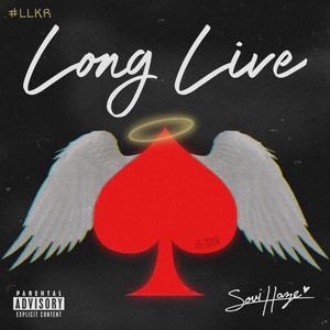 Long Live (Explicit)