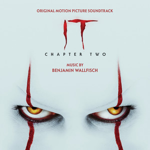 IT Chapter Two (Original Motion Picture Soundtrack)