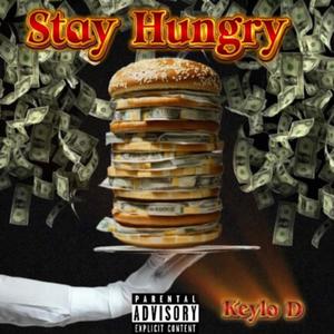 Stay Hungry (Explicit)