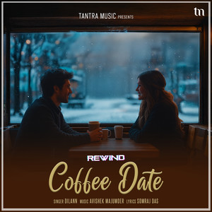 Coffee Date (Rewind)