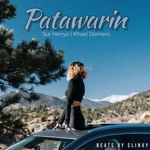 Patawarin (feat. Khael Domaro) [Explicit]