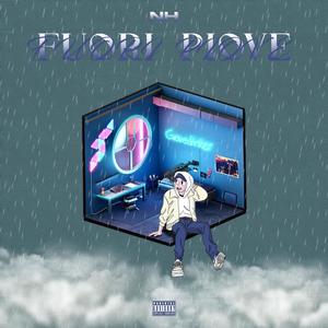 Fuori Piove (Explicit)