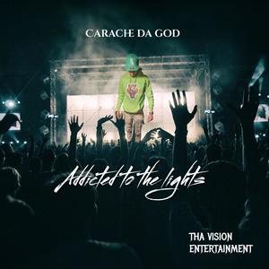 Addicted To The Lights (Explicit)