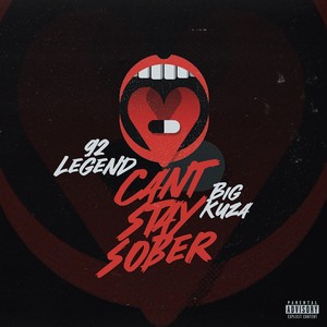 Can't Stay Sober (Explicit)