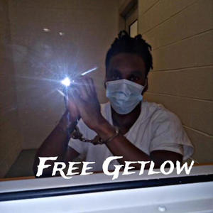 Free Getlow (feat. Getlow) [Explicit]