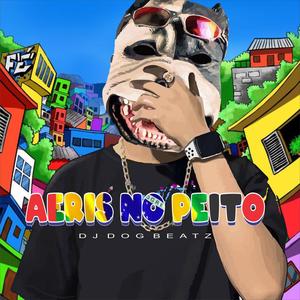 AERIS NO PEITO (Remix)