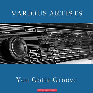 You Gotta Groove