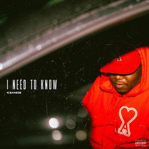 I Need To Know (Explicit)