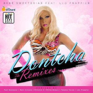 Dontcha(feat. Leo Frappier) (Matt Consola and Leo Frappier Tropical Excursion Mix|Explicit)