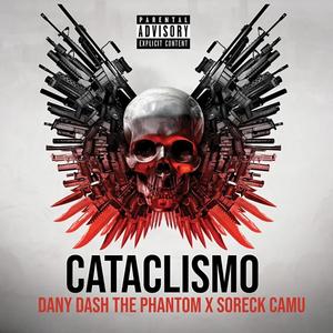 CATACLISMO (feat. Soreck Camu) [Explicit]