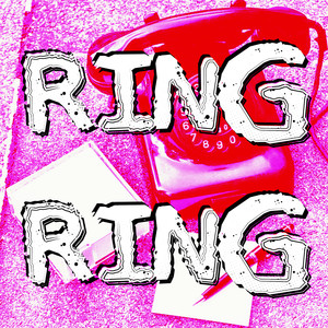 Ring Ring (Explicit)