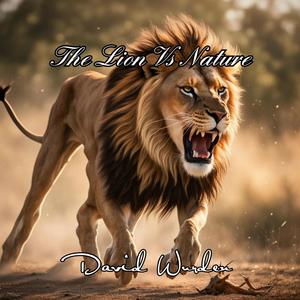 The Lion vs Nature