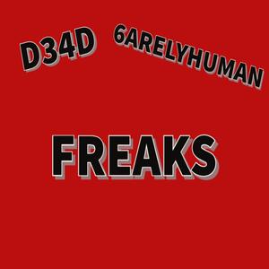 FREAKS (Explicit)