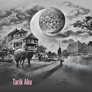 Tarik Aku