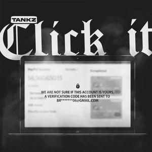 Click It (feat. Tankz) [Remix] [Explicit]