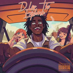 DLaw Tha Explorer (Explicit)
