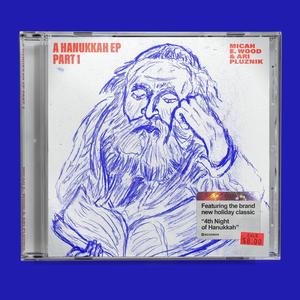 4th Night of Hanukkah (feat. Eyas)