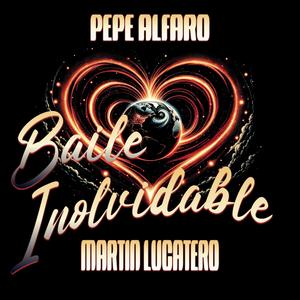 BAILE INOLVIDABLE (feat. Martin Lucatero)