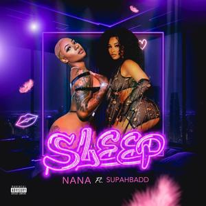 Sleep (feat. Supahbadd) [Explicit]