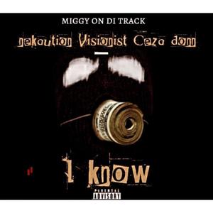 I know (feat. Visionist & Ceza donn) [Explicit]