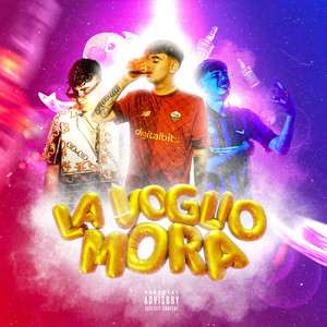 La voglio mora (Explicit)