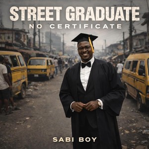 Street Graduate No Certificate