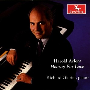 ARLEN, H.: Piano Music (Hooray for Love) (Glazier)