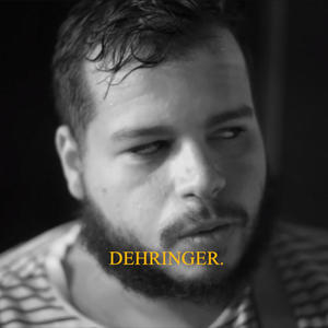 Dehringer. (Explicit)