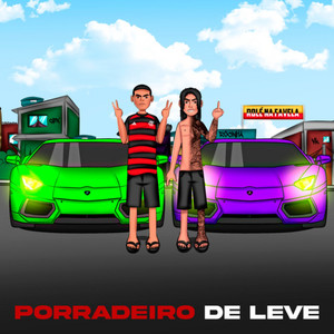 Porradeiro de Leve (Explicit)