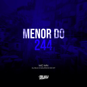 Menor do 244 (Explicit)