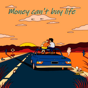 Money can't buy life