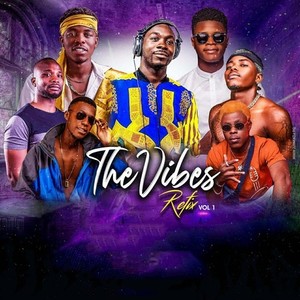 The Vibes (Refix) , Vol. 1 (Explicit)