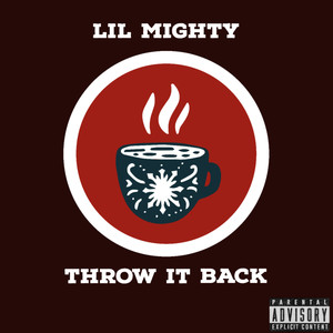 Throw It Back (Explicit)