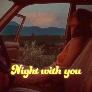 Night With You(feat. Caz & KushPackJack) (Explicit)