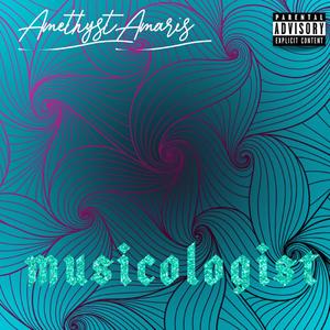 Musicologist (Explicit)