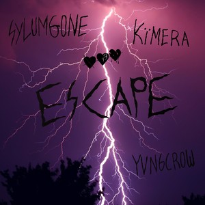 ESCAPE(feat. YvngCrow & Kïmera) (Explicit)