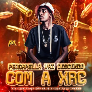 Percapella Vai Descendo Com a Xrc (Explicit)