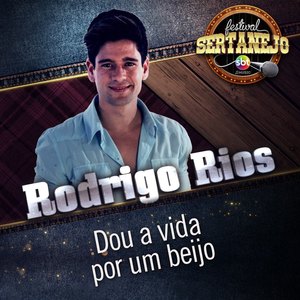 Dou a Vida por um Beijo: Festival Sertanejo (Ao Vivo)