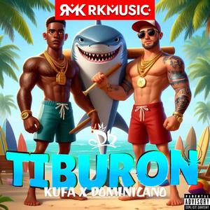 Tiburón (feat. RKMusic)