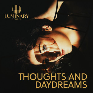 Thoughts And Daydreams