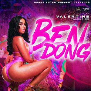 BEN DONG (feat. VALENTINE VALENTINE) (Explicit)