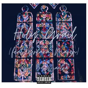 Holy Grail(feat. Breana Marin) (Explicit)