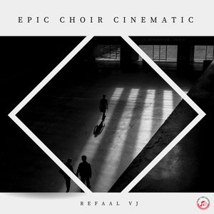 Epic Choir Cinematic (Original Mix)
