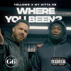 Where You Been? (feat. My Hitta HB) [Explicit]