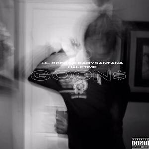 Goon$(feat. Babysantana & Halftime) (Explicit)