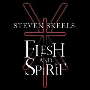 Flesh and Spirit (Explicit)