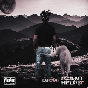 I Can't Help It (Explicit)