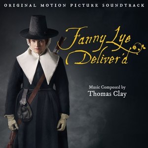 Fanny Lye Deliver'd (Original Motion Picture Soundtrack) (范妮·莱的解救 电影原声带)
