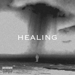 Healing (Explicit)