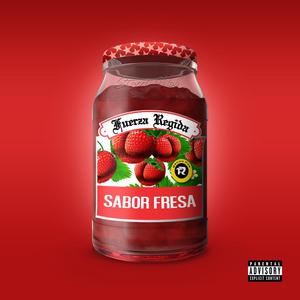 Sabor Fresa (Explicit)